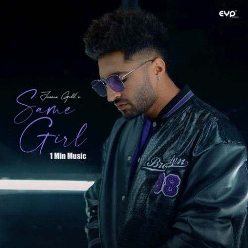 Same Girl (1 Min Music) Jassie Gill mp3 song free download, Same Girl (1 Min Music) Jassie Gill full album