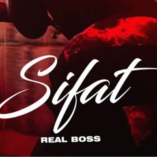 Sifat Real Boss mp3 song free download, Sifat Real Boss full album