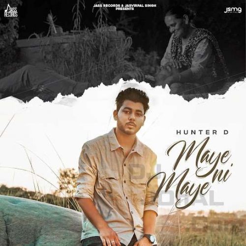 Maye Ni Maye Hunter D mp3 song free download, Maye Ni Maye Hunter D full album