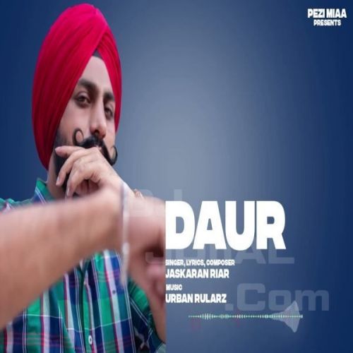 Daur Jaskaran Riarr mp3 song free download, Daur Jaskaran Riarr full album