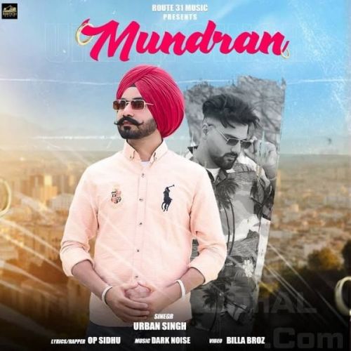 Mundran Urban Singh mp3 song free download, Mundran Urban Singh full album