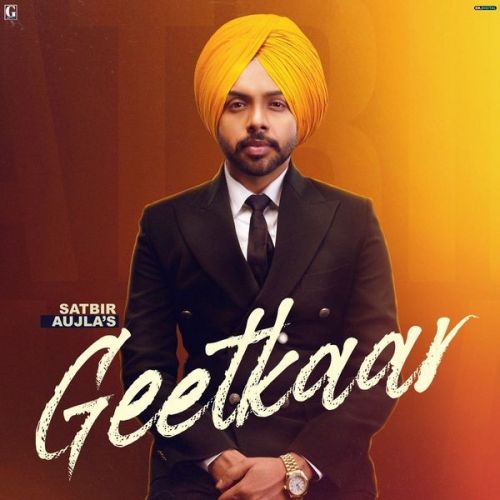 Geetkaar By Satbir Aujla full mp3 album downlad