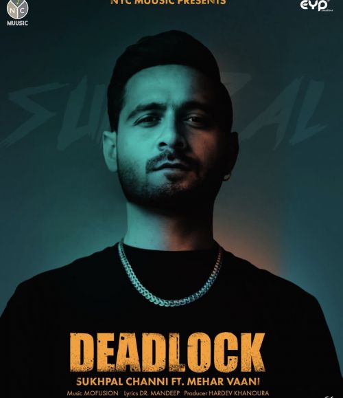 Deadlock Sukhpal Channi mp3 song free download, Deadlock Sukhpal Channi full album