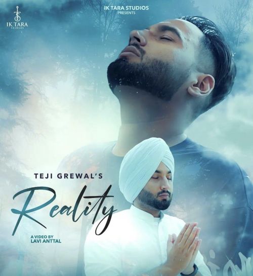 Reality Teji Grewal mp3 song free download, Reality Teji Grewal full album