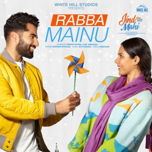 Rabba Mainu Gurnam Bhullar mp3 song free download, Rabba Mainu Gurnam Bhullar full album