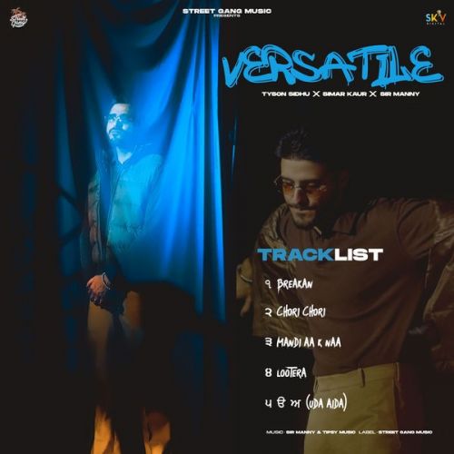 Versatile - EP By Tyson Sidhu full mp3 album downlad