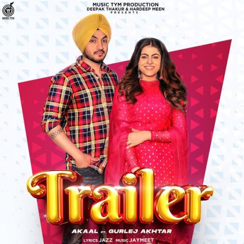 Trailer Akaal mp3 song free download, Trailer Akaal full album