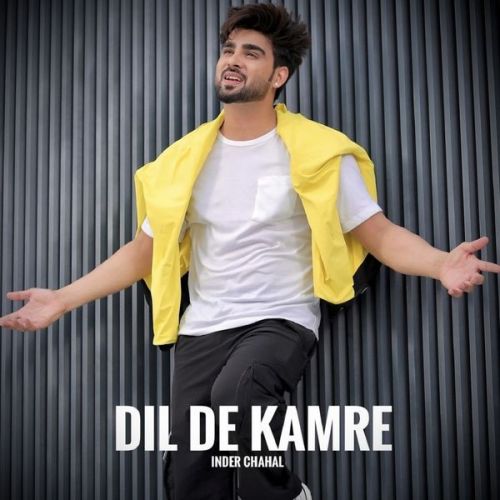 Dil De Kamre Inder Chahal mp3 song free download, Dil De Kamre Inder Chahal full album