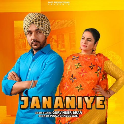 Jananiye Gurvinder Brar mp3 song free download, Jananiye Gurvinder Brar full album