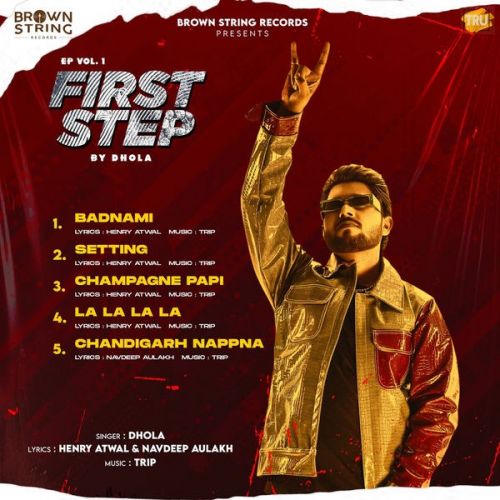 Setting Dhola mp3 song free download, First Step Vol. 1 (EP) Dhola full album