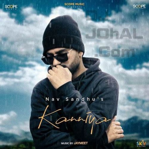 Kanniya Nav Sandhu mp3 song free download, Kanniya Nav Sandhu full album