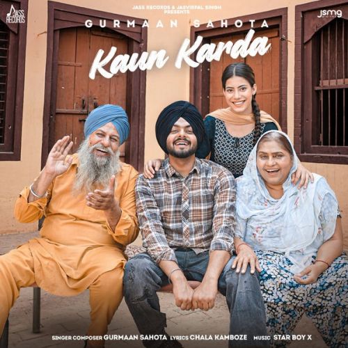 Kaun Karda Gurmaan Sahota mp3 song free download, Kaun Karda Gurmaan Sahota full album