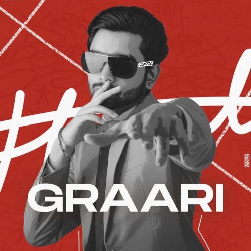 Graari Hairat Aulakh mp3 song free download, Graari Hairat Aulakh full album