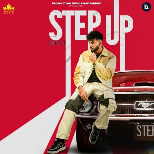 Anaconda Gur Sidhu mp3 song free download, Step Up - EP Gur Sidhu full album