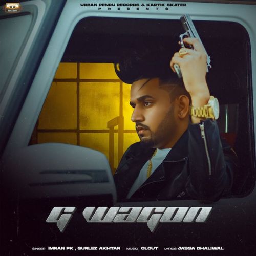 G Wagon Imran PK, Gurlez Akhtar mp3 song free download, G Wagon Imran PK, Gurlez Akhtar full album