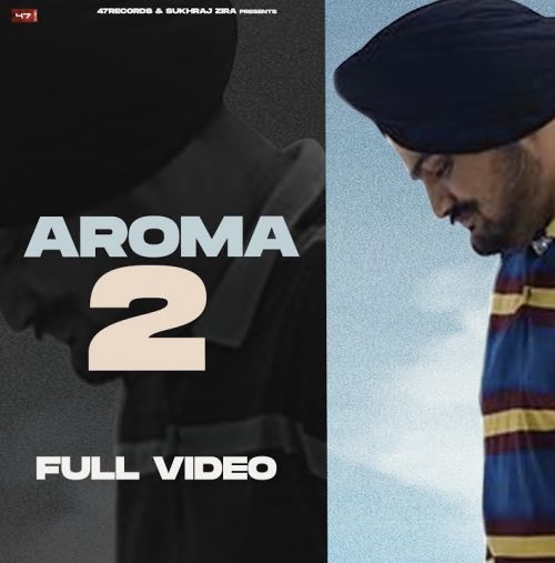 Aroma 2 Sidhu Moosewala Baaghi mp3 song free download, Aroma 2 Sidhu Moosewala Baaghi full album