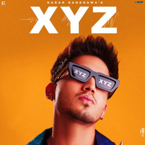 Average Karan Randhawa mp3 song free download, XYZ Karan Randhawa full album