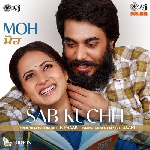 Sab Kuchh B Praak mp3 song free download, Sab Kuchh B Praak full album