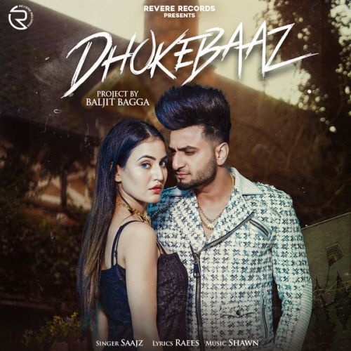 Dhokebaaz Saajz mp3 song free download, Dhokebaaz Saajz full album