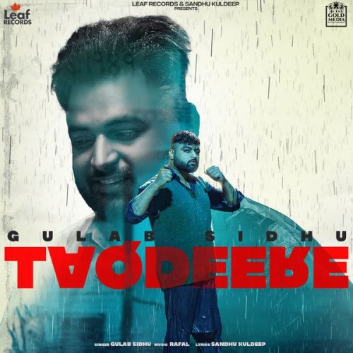 Taqdeere Gulab Sidhu mp3 song free download, Taqdeere Gulab Sidhu full album