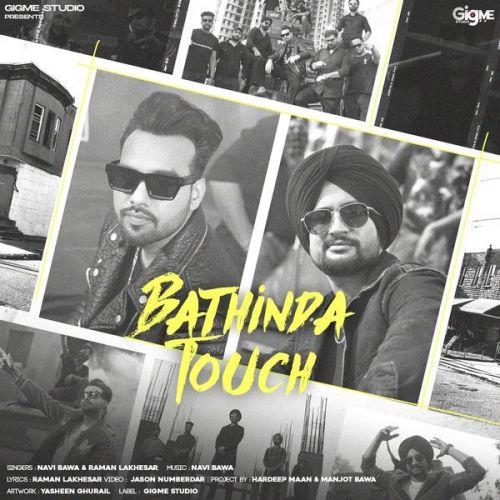 Bathinda Touch Raman Lakhesar mp3 song free download, Bathinda Touch Raman Lakhesar full album