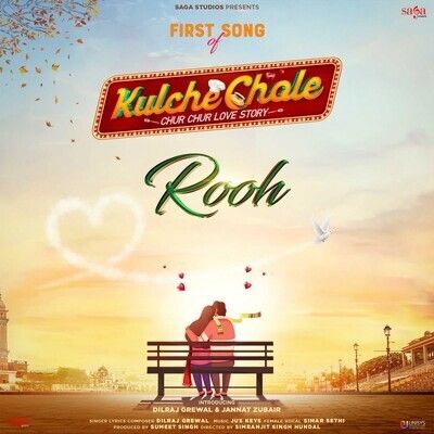 Rooh (Kulche Chole) Dilraj Grewal mp3 song free download, Rooh (Kulche Chole) Dilraj Grewal full album
