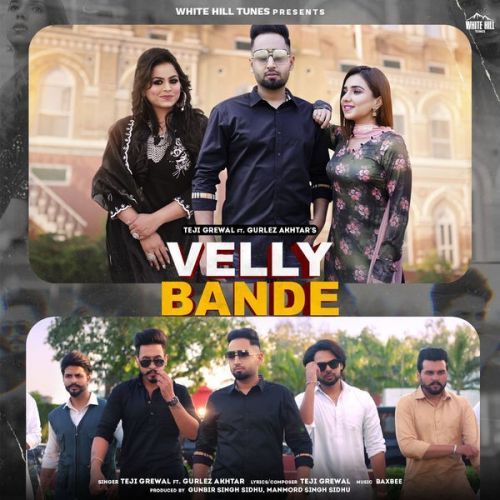 Velly Bande Teji Grewal mp3 song free download, Velly Bande Teji Grewal full album