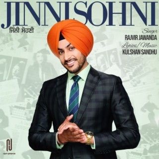 Jinni Sohni Rajvir Jawanda mp3 song free download, Jinni Sohni Rajvir Jawanda full album