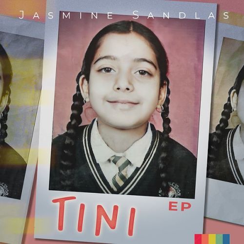 Hava Vich Jasmine Sandlas mp3 song free download, Tini - EP Jasmine Sandlas full album