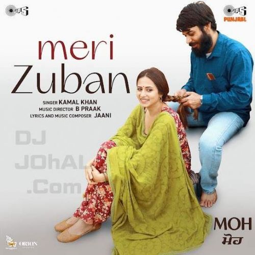 Meri Zuban Kamal Khan mp3 song free download, Meri Zuban Kamal Khan full album
