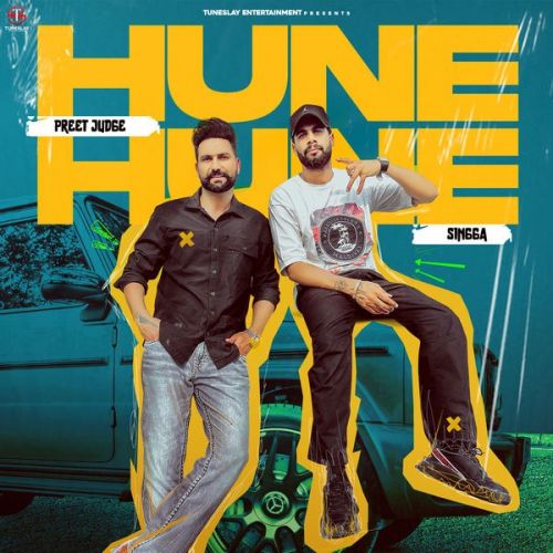 Hune Hune Preet Judge mp3 song free download, Hune Hune Preet Judge full album