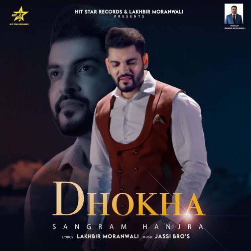 Dhokha Sangram Hanjra mp3 song free download, Dhokha Sangram Hanjra full album