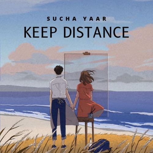 I Swear Sucha Yaar mp3 song free download, Keep Distance - EP Sucha Yaar full album