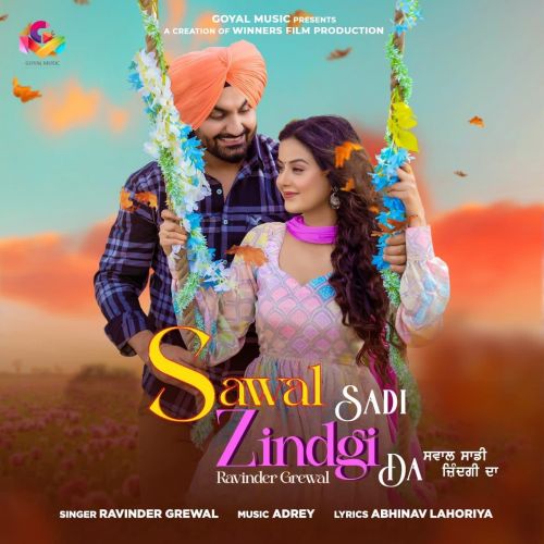 Sawal Sadi Zindgi Da Ravinder Grewal mp3 song free download, Sawal Sadi Zindgi Da Ravinder Grewal full album