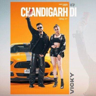 Chandigarh Di Vicky mp3 song free download, Chandigarh Di Vicky full album