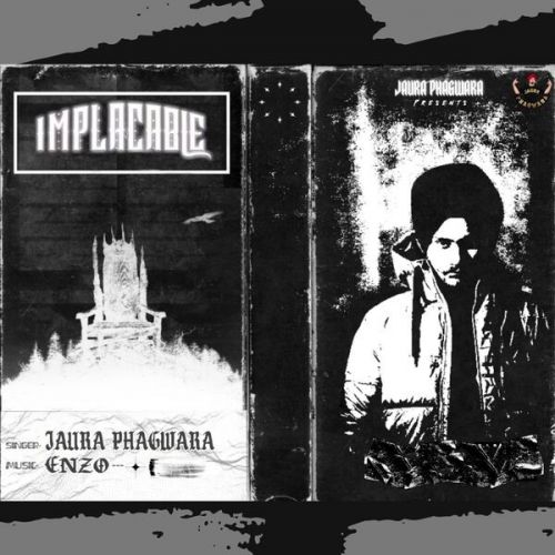 Implacable Jaura Phagwara mp3 song free download, Implacable Jaura Phagwara full album