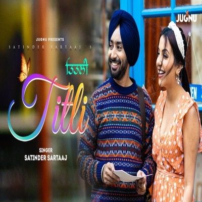 Titli Satinder Sartaaj mp3 song free download, Titli Satinder Sartaaj full album