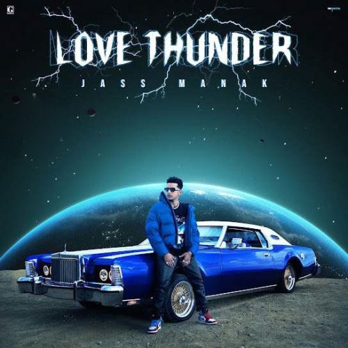Possessive Jass Manak mp3 song free download, Love Thunder Jass Manak full album