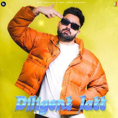 Diligent Jatt Bajwa mp3 song free download, Diligent Jatt Bajwa full album