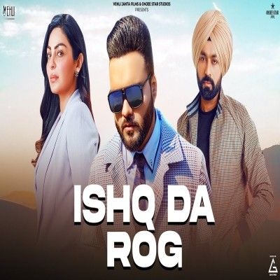 Ishq Da Rog Kulbir Jhinjer mp3 song free download, Ishq Da Rog Kulbir Jhinjer full album