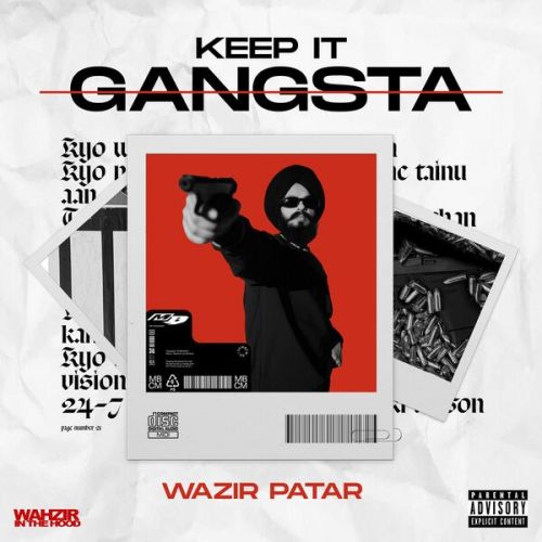 One Way Wazir Patar mp3 song free download, Keep It Gangsta - EP Wazir Patar full album