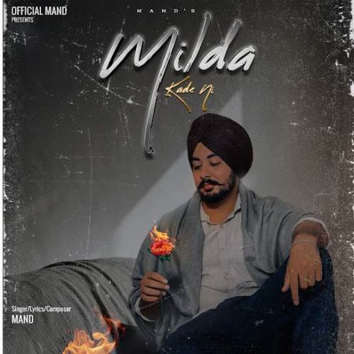 Milda Kade Ni Mand mp3 song free download, Milda Kade Ni Mand full album