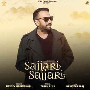 Sajjari Sajjari Hardev Mahinangal mp3 song free download, Sajjari Sajjari Hardev Mahinangal full album