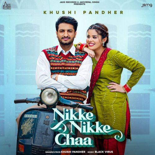 Nikke Nikke Chaa Khushi Pandher mp3 song free download, Nikke Nikke Chaa Khushi Pandher full album