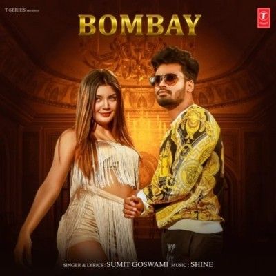 Bombay Sumit Goswami mp3 song free download, Bombay Sumit Goswami full album