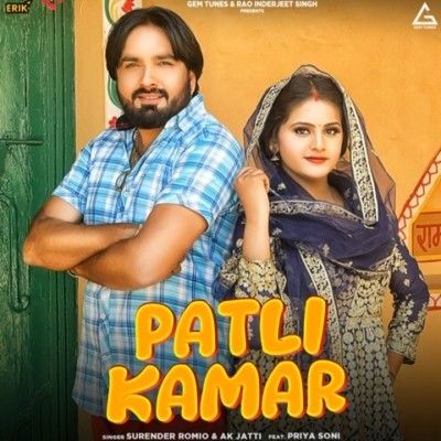 Patli Kamar Surender Romio, Ak Jatti mp3 song free download, Patli Kamar Surender Romio, Ak Jatti full album