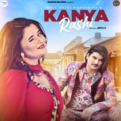 Kanya Rashi Amit Saini Rohtakiya mp3 song free download, Kanya Rashi Amit Saini Rohtakiya full album