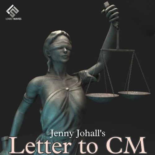 Letter To CM Jenny Johal mp3 song free download, Letter To CM Jenny Johal full album