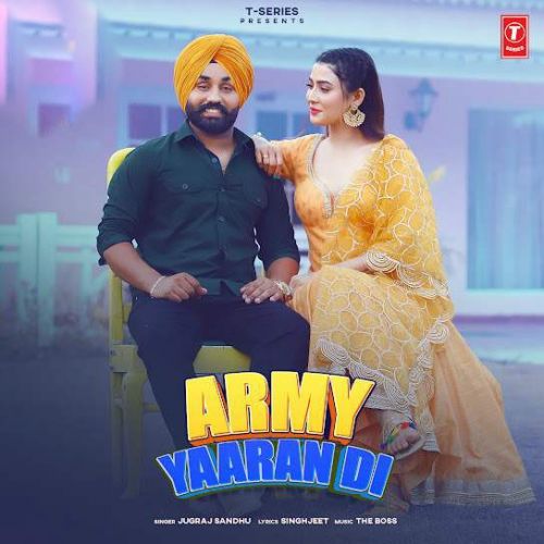 Army Yaaran Di Jugraj Sandhu mp3 song free download, Army Yaaran Di Jugraj Sandhu full album