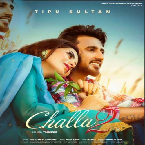 Challa 2 Tippu Sultan mp3 song free download, Challa 2 Tippu Sultan full album